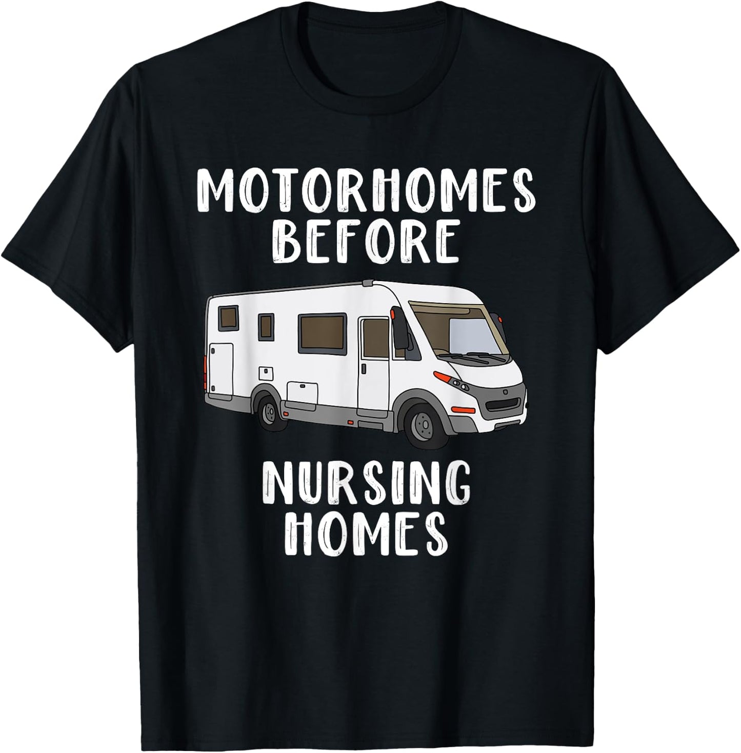 Funny RV Motorhome Gift Seniors T-Shirt - T-Shirt | Black