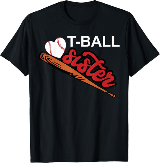 T-ball Sister Shirt | Cute Female Sibling Player Gift T-Shirt - T-Shirt | Black