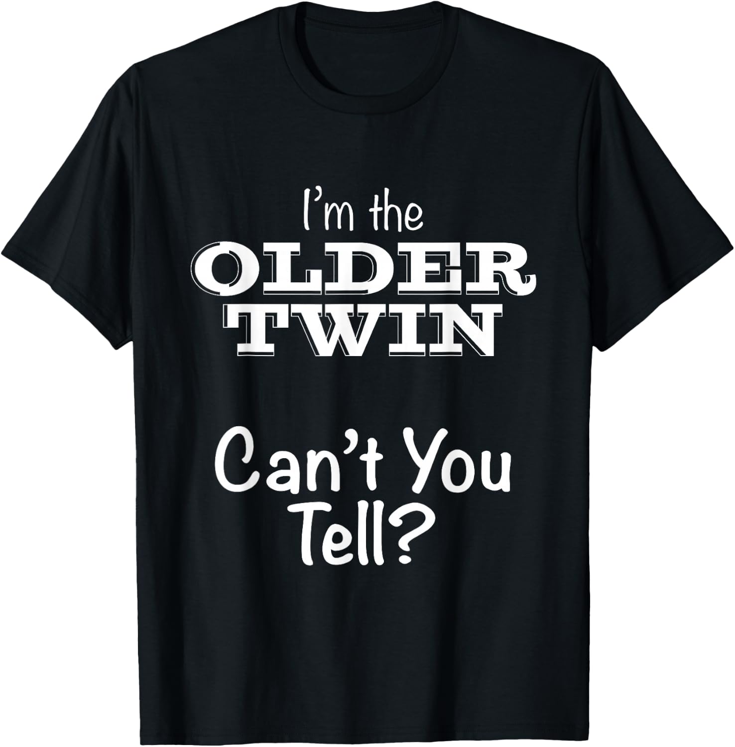Twin Shirts for Adults Teens or Kids - Older Twin T-Shirt - T-Shirt | Black