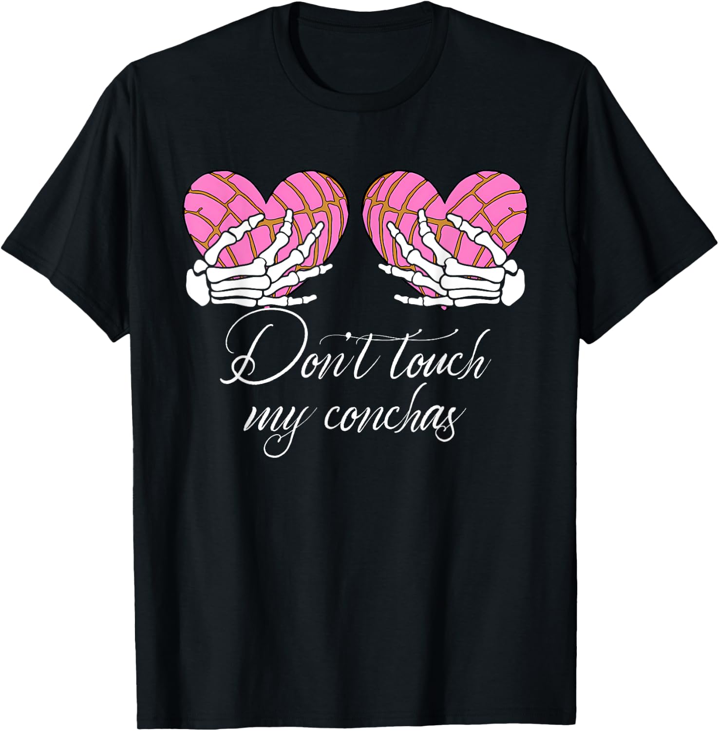Don't Touch My Conchas Funny T-Shirt - T-Shirt | Black