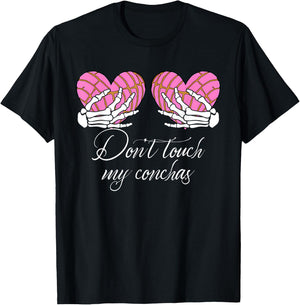 Don't Touch My Conchas Funny T-Shirt - T-Shirt | Black