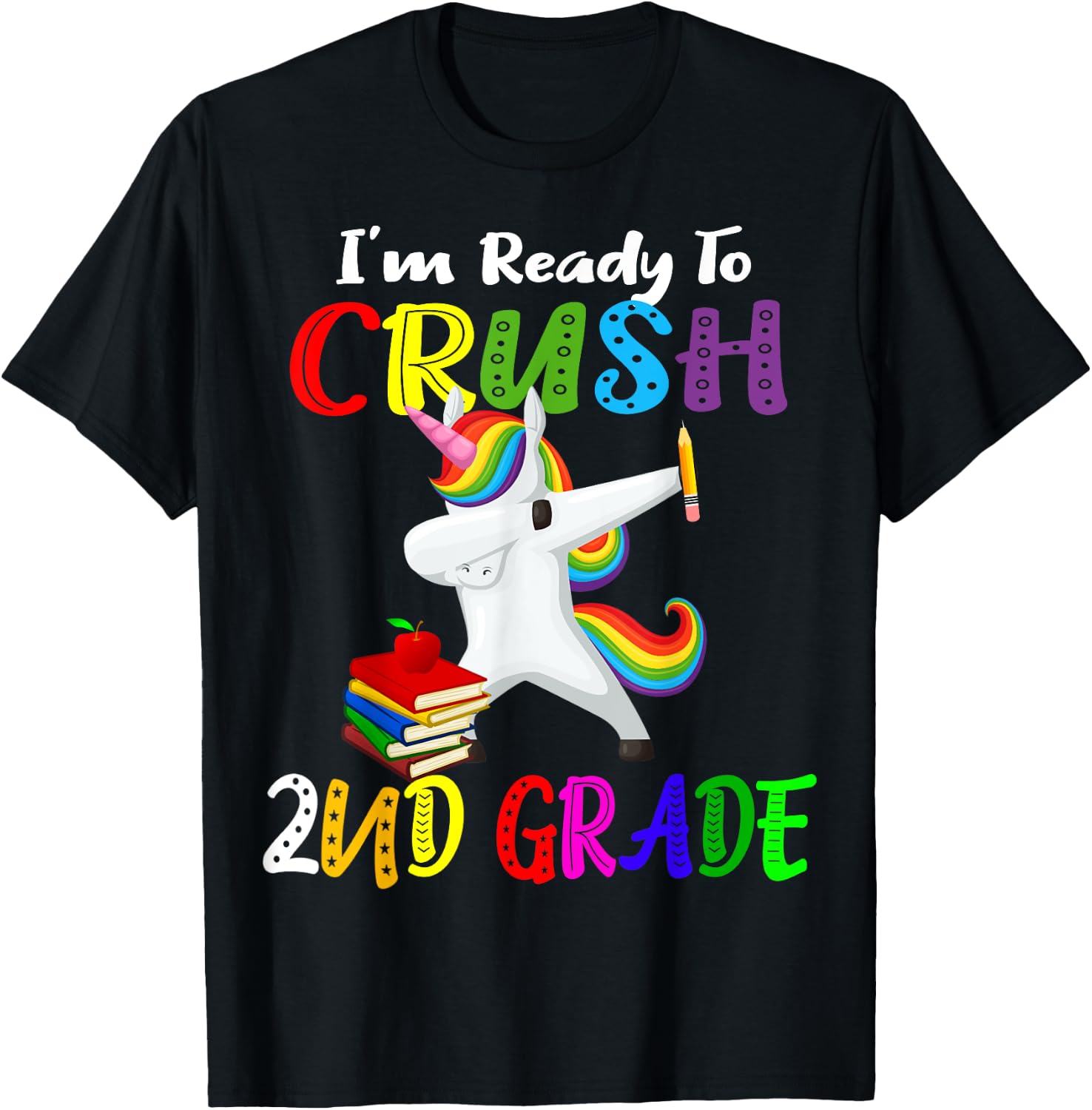 i'm ready to crush 2nd grade second grader Dabbing Unicorn T-Shirt - T-Shirt | Black