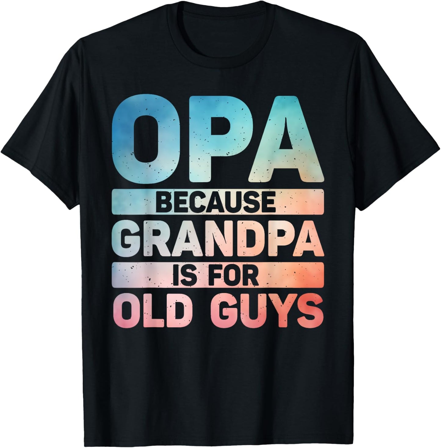 Best Opa Design For Grandpa From Grandkids Father's Day Opa T-Shirt - T-Shirt | Black