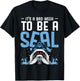 It's A Bad Week To Be A Seal Shark Funny Saying T-Shirt - T-Shirt | Black