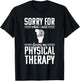 Knee Replacement Funny Therapy Surgery Recovery Arthroplasty T-Shirt - T-Shirt | Black