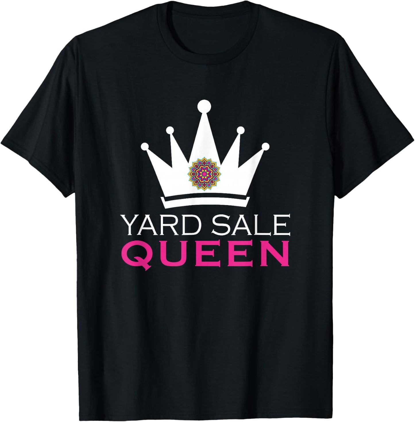 Yard Sale Queen Funny Shopper Addict T-Shirt - T-Shirt | Black