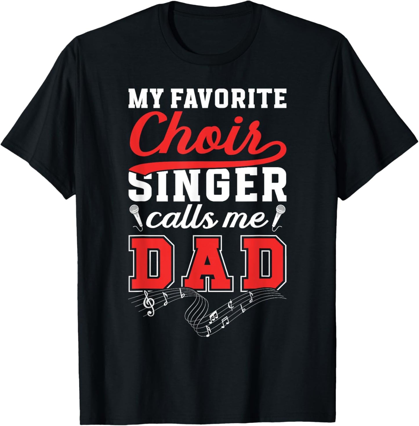 Proud Choir Dad Of A Choir Member Choir Father T-Shirt - T-Shirt | Black