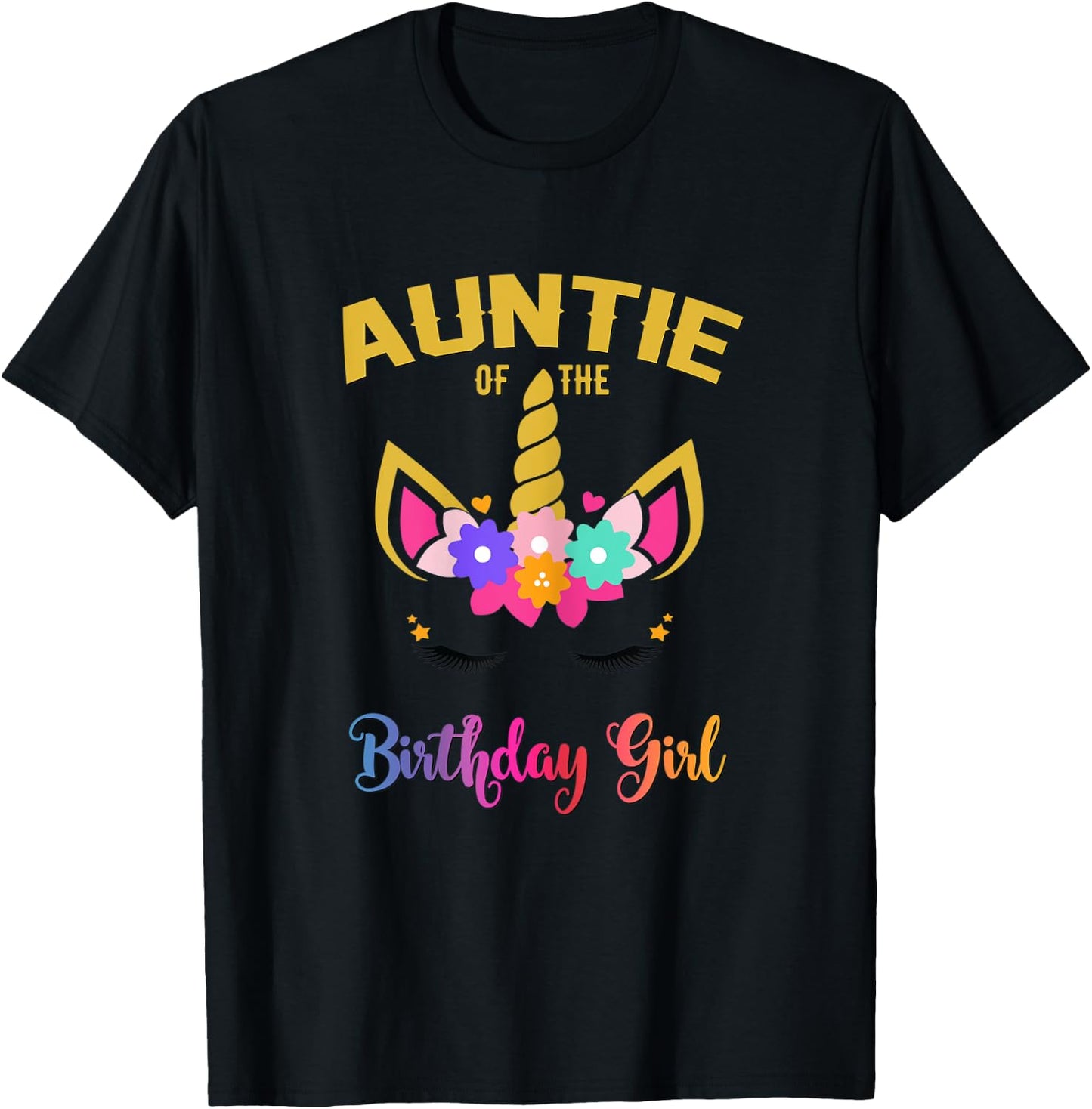 Auntie Of The Birthday Girl Unicorn Matching Birthday T-Shirt - T-Shirt | Black