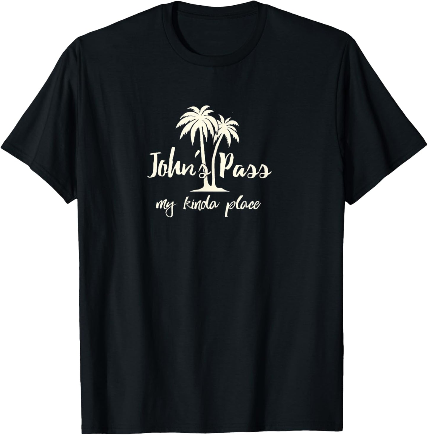 Johns Pass Florida My Kinda Place Shirt T-Shirt - T-Shirt | Black