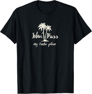 Johns Pass Florida My Kinda Place Shirt T-Shirt - T-Shirt | Black
