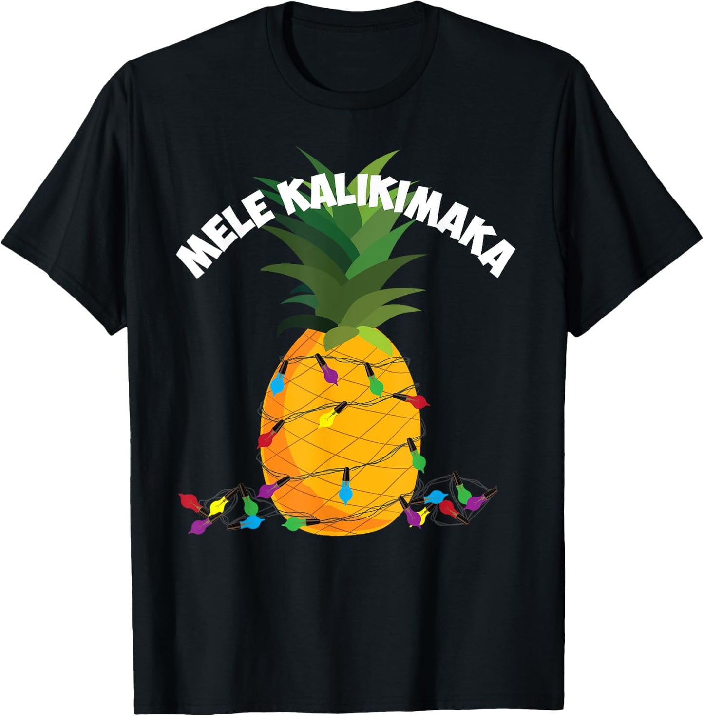Mele Kalikimaka Shirt | Hawaiian X-Mas Pineapple Lights Gift T-Shirt - T-Shirt | Black