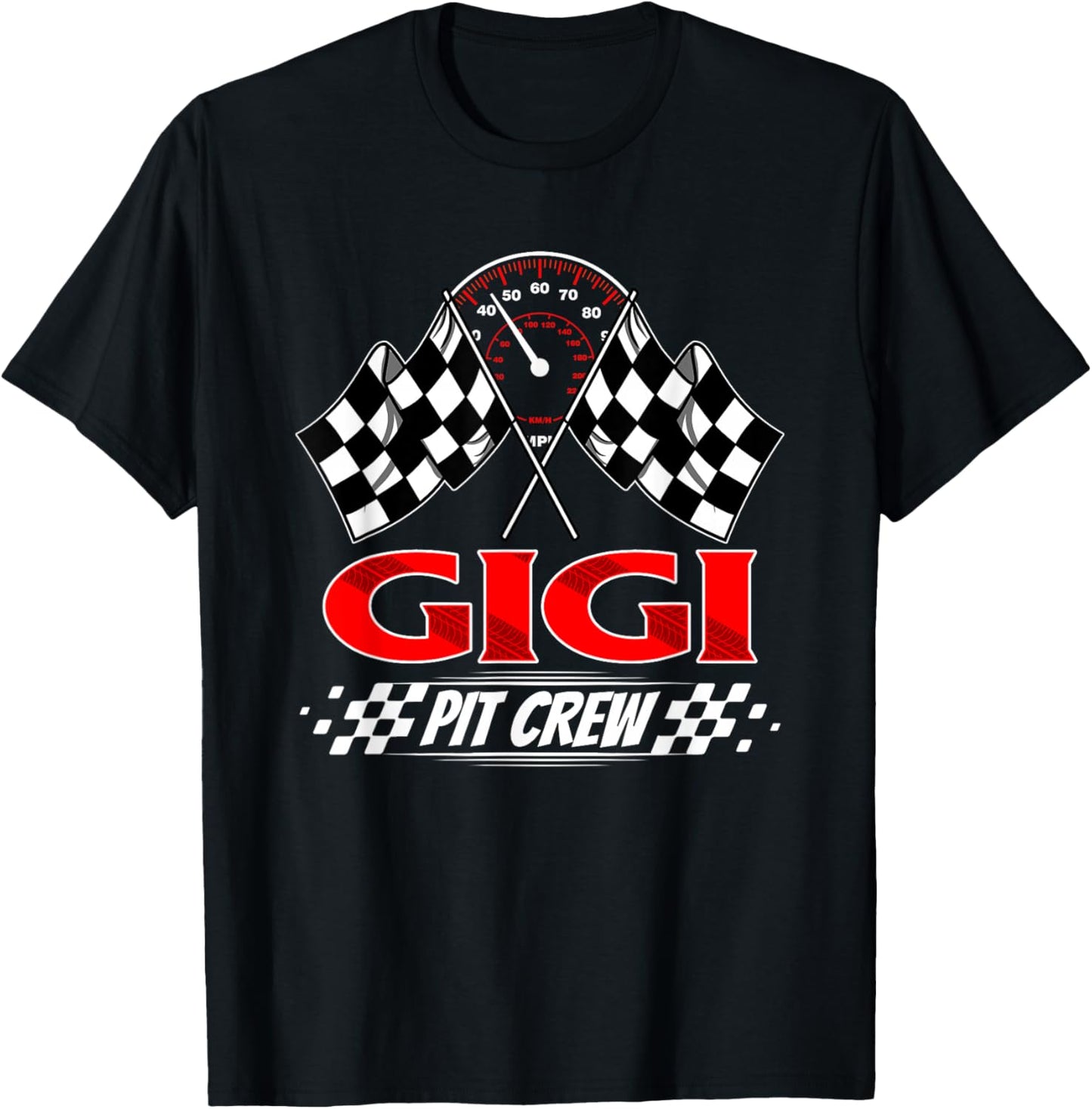 Race Car Birthday Party Racing Family Gigi Pit Crew T-Shirt - T-Shirt | Black