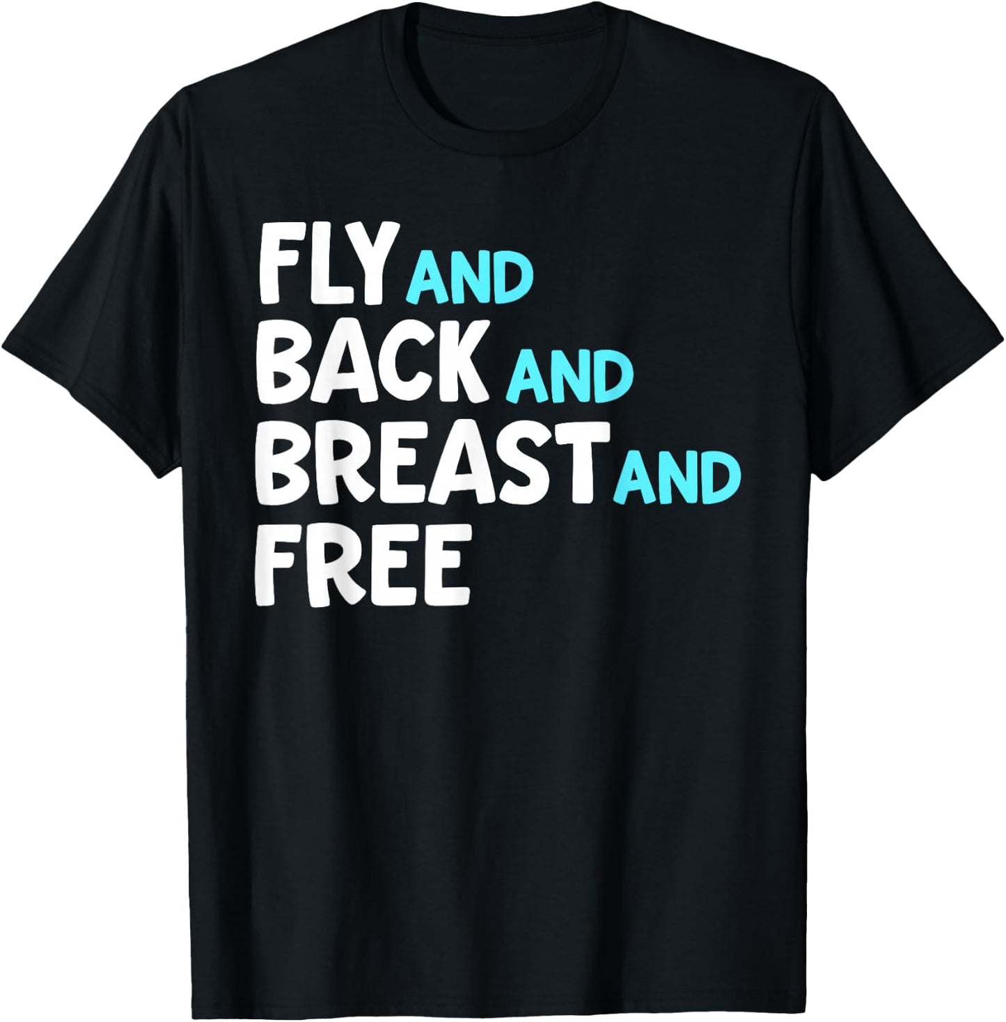 Fly And Back And Breast And Free Swim Team Medley Relay T-Shirt - T-Shirt | Black