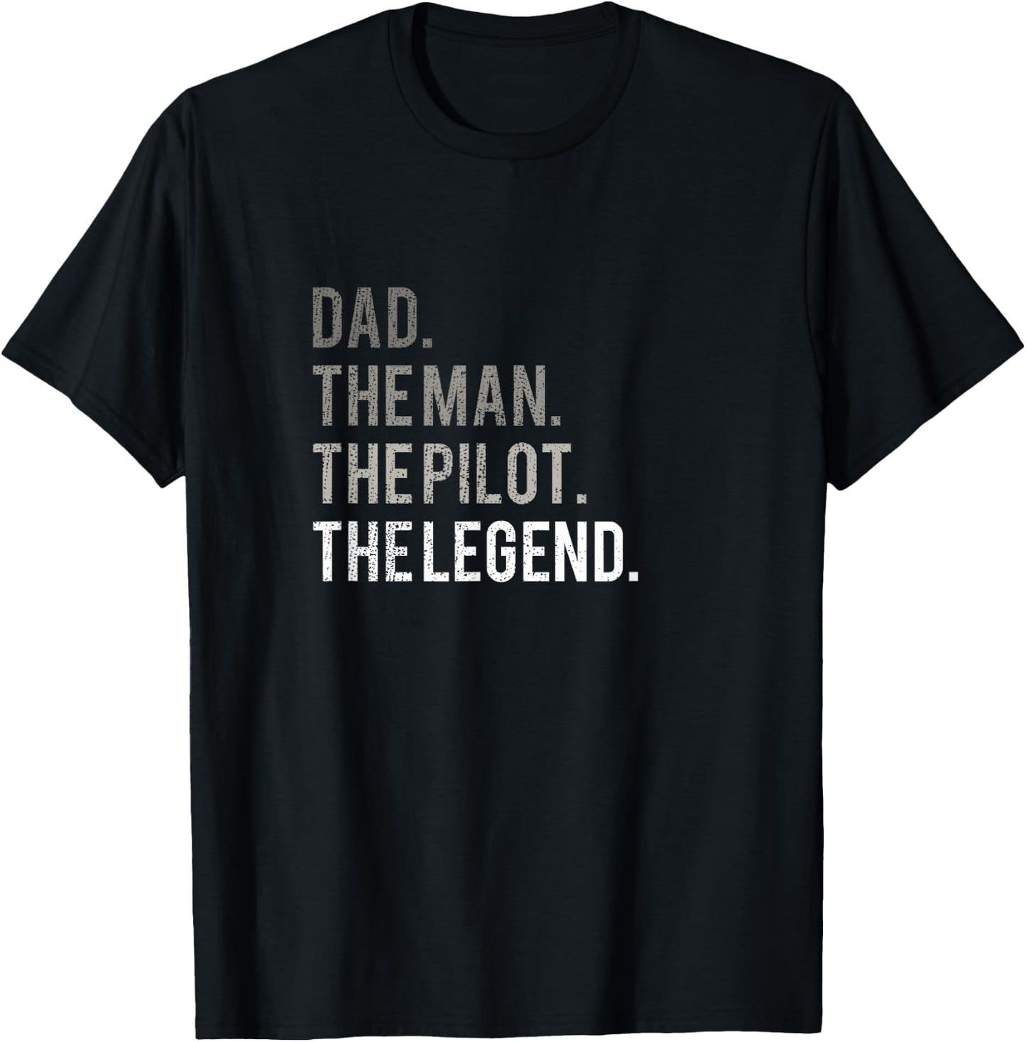 Dad the Man of the Pilot the Legend Father Aviation Gift T-Shirt - T-Shirt | Black