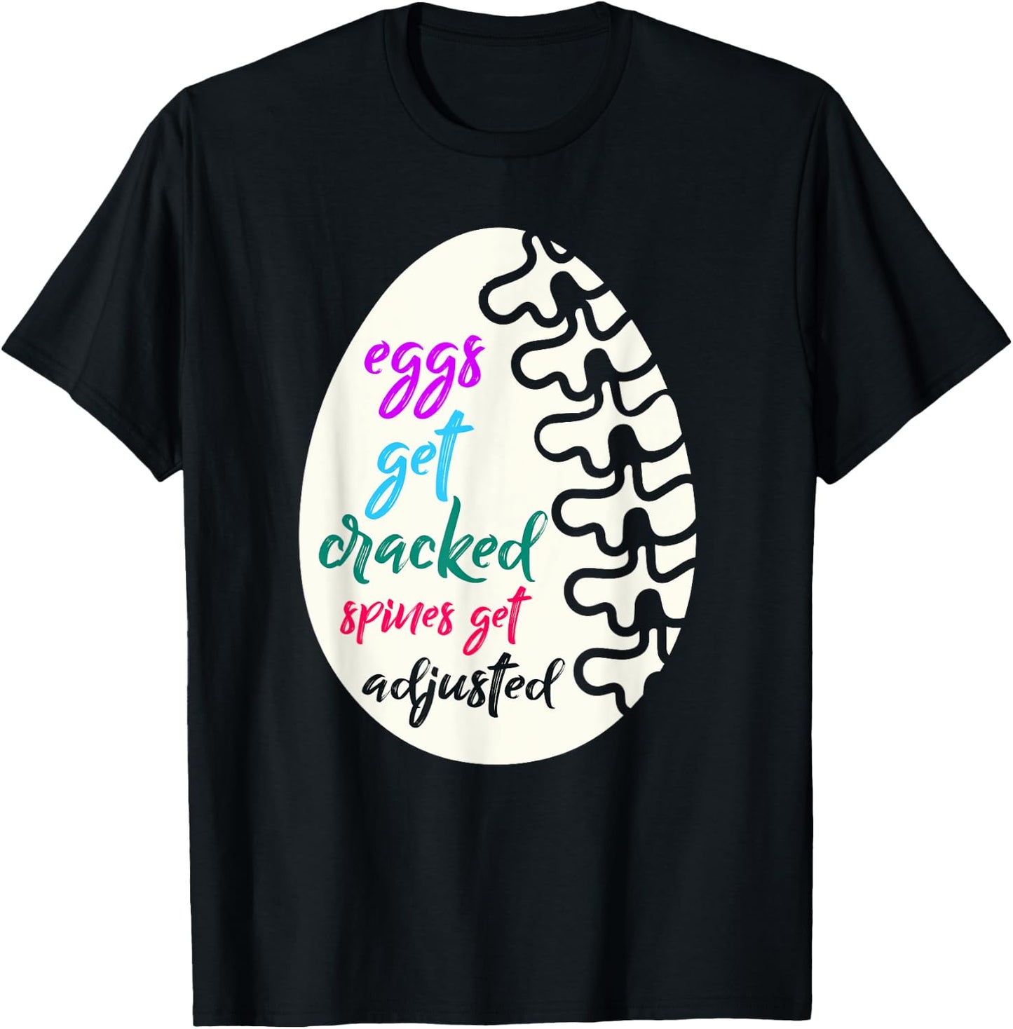 Funny Chiropractor Spines Get Adjusted T-Shirt - T-Shirt | Black