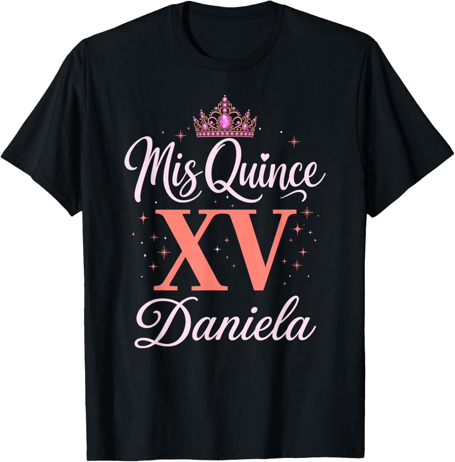 Mis Quince Daniela 15 Quinceanera Mexican Birthday XV Party T-Shirt - T-Shirt | Black