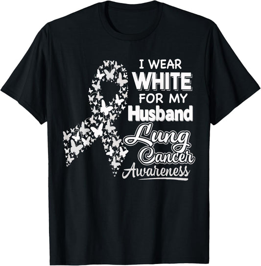 Lung Cancer Awareness T Shirt - I Wear White For My Husband T-Shirt - T-Shirt | Black