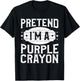 Pretend I'm A Purple Crayon Matching Costume Halloween Party T-Shirt - T-Shirt | Black