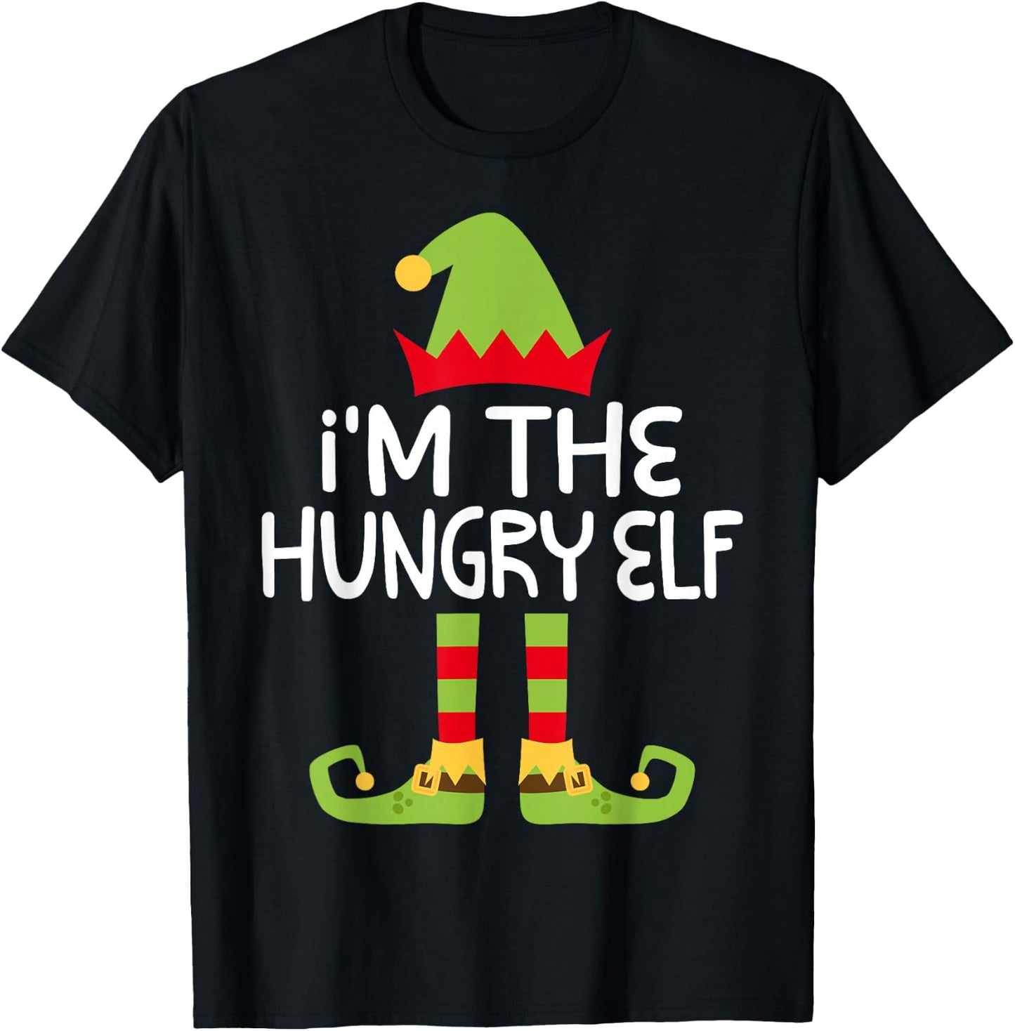 I'm The Hungry Elf Shirt Adult Kids Matching Christmas Elf T-Shirt - T-Shirt | Black