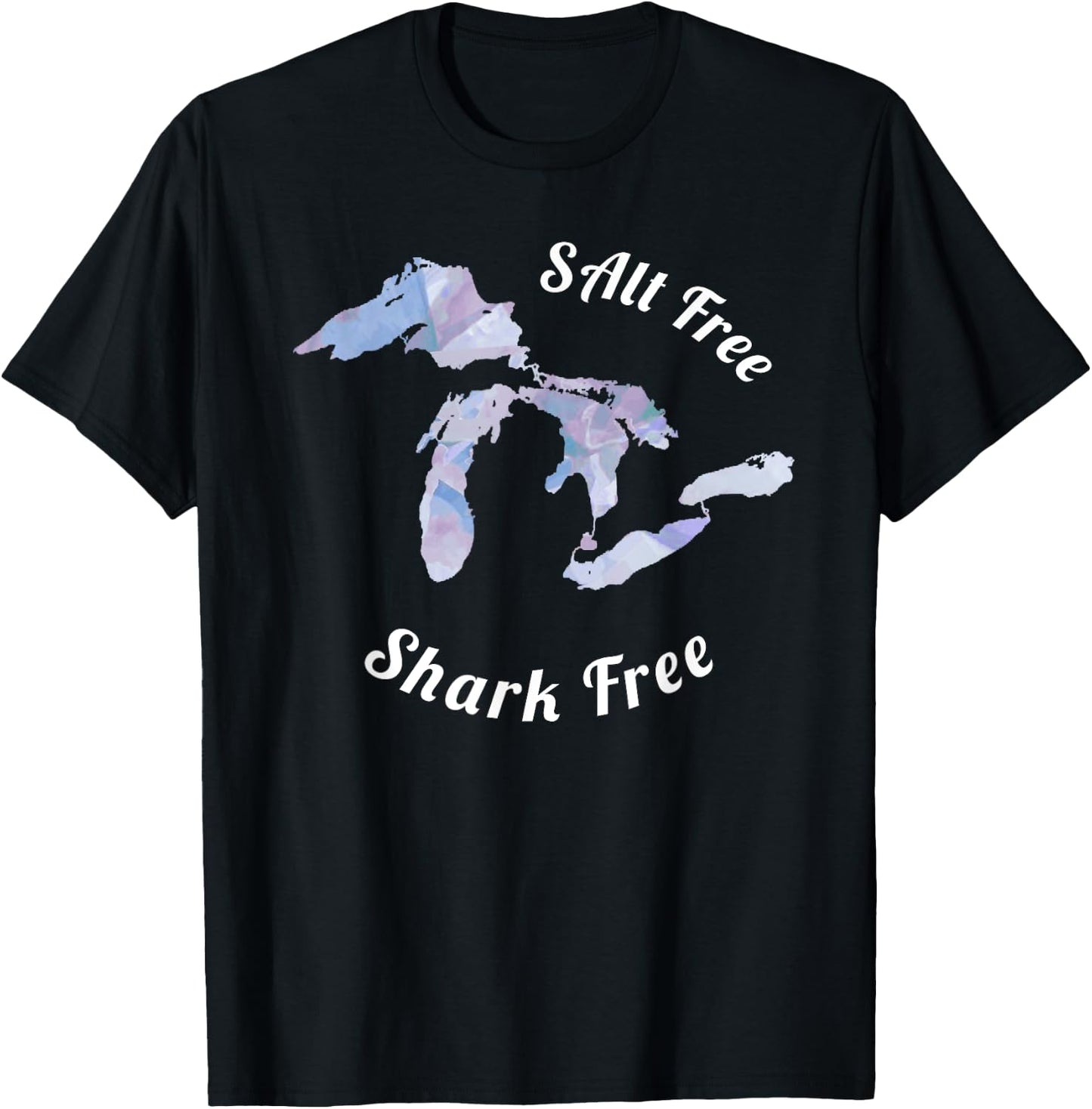 Salt Free Shark Free Great Lakes T-Shirt - T-Shirt | Black