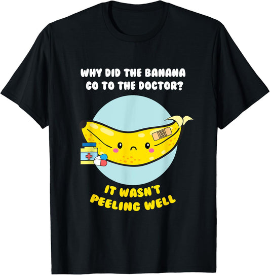 Funny Banana Doctor Joke Cute Fruit Pun T Shirt T-Shirt - T-Shirt | Black