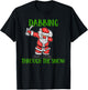 Dabbing Through The Snow Santa Marijuana Dab Rig T-Shirt - T-Shirt | Black