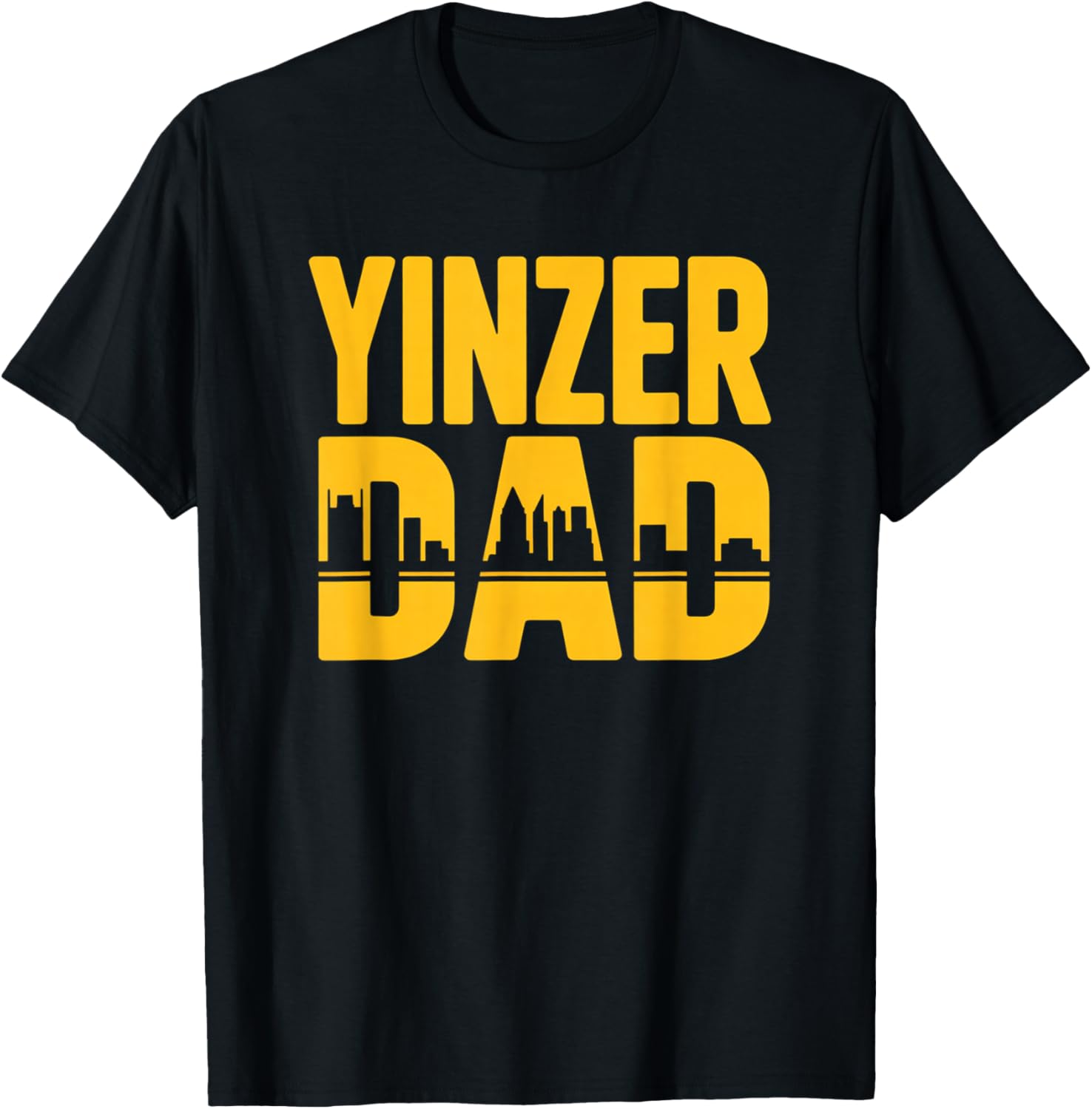 Yinzer Dad Pittsburgh Skyline Father's Day Pennsylvania T-Shirt - T-Shirt | Black