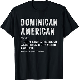 Dominican American Definition Dual Citizen New US Citizen T-Shirt - T-Shirt | Black