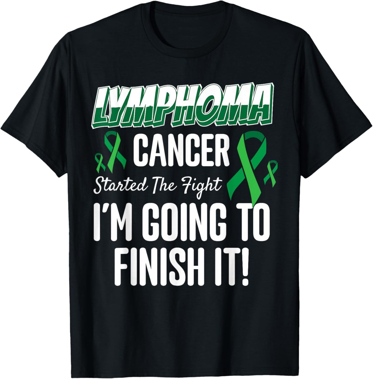 Lymphoma Cancer Started To Fight T-Shirt - T-Shirt | Black