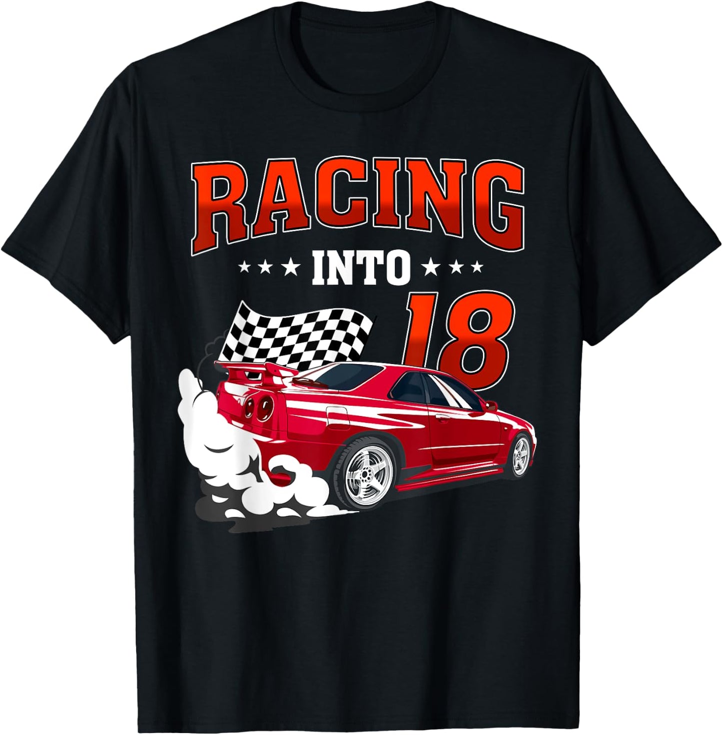 Cool Racing Into 18 Race Car 18 Birthday 18 Years Old T-Shirt - T-Shirt | Black