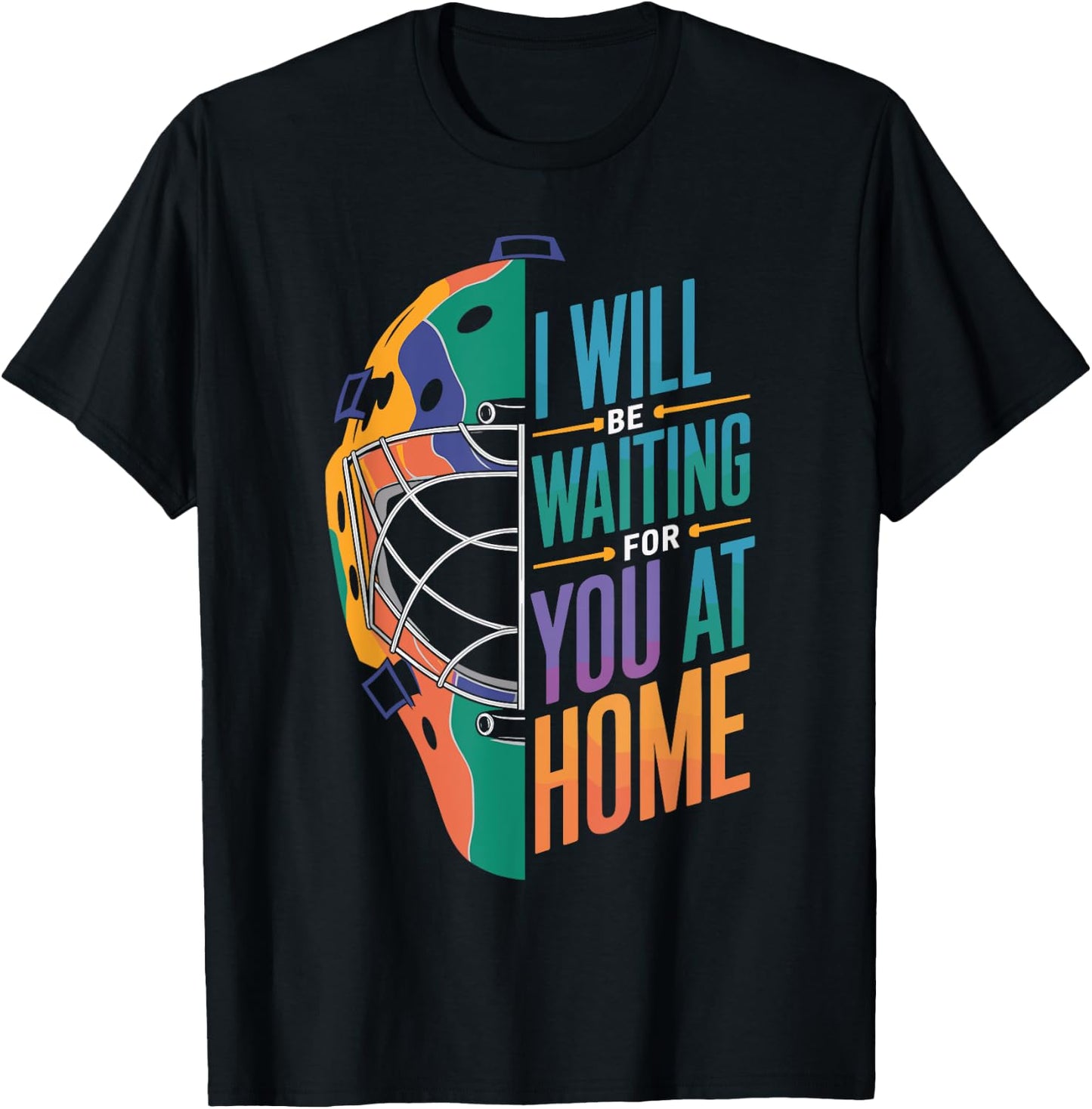 I Will Be Waiting for You at Home Softball Catcher T-Shirt - T-Shirt | Black