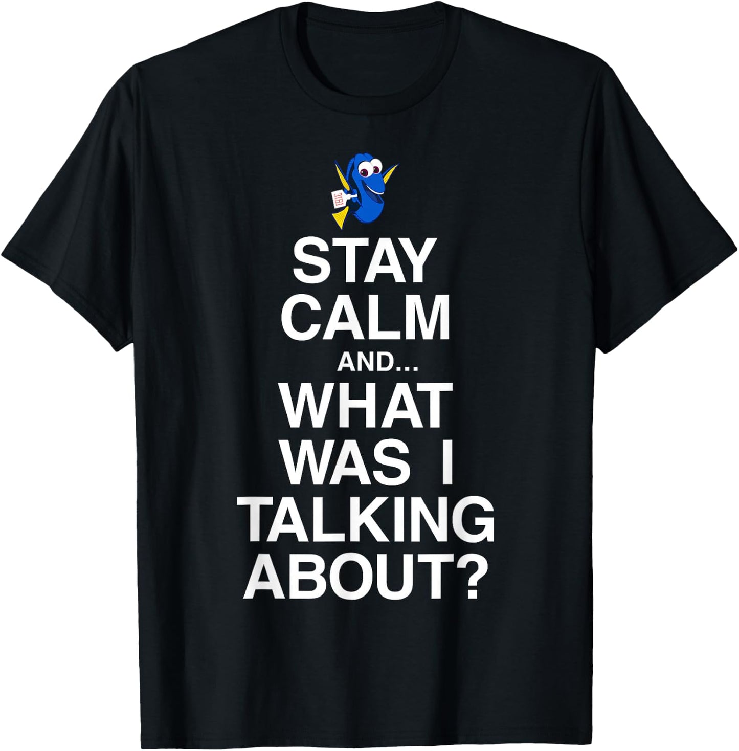 Disney Pixar Finding Dory Keep Calm Forgetful Dory Logo T-Shirt - T-Shirt | Black