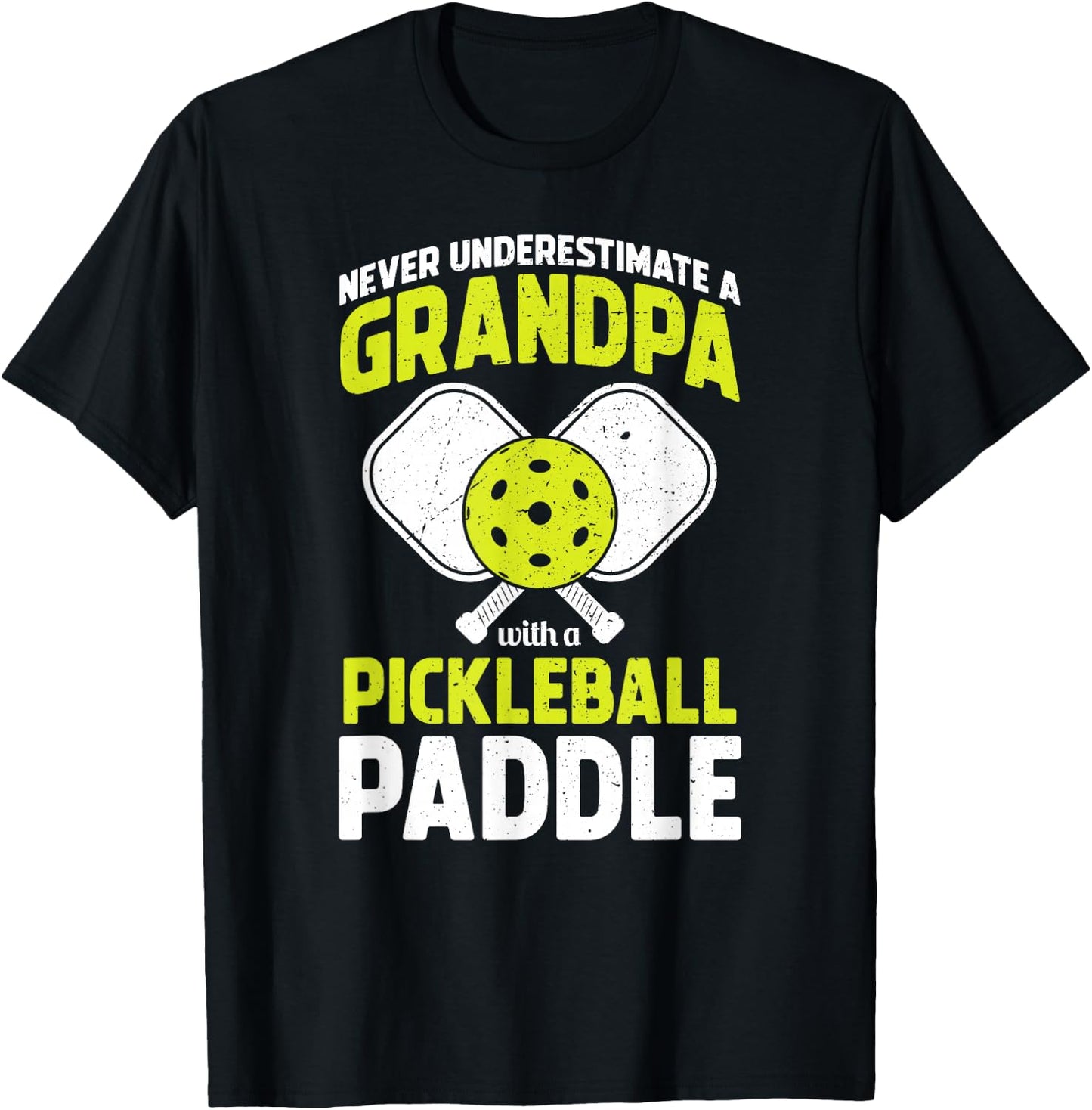 Never Underestimate Pickleball Grandpa Funny T-Shirt - T-Shirt | Black