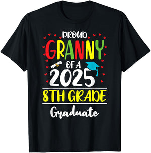 Funny Proud Granny of a Class of 2025 8th Grade Graduate T-Shirt - T-Shirt | Black