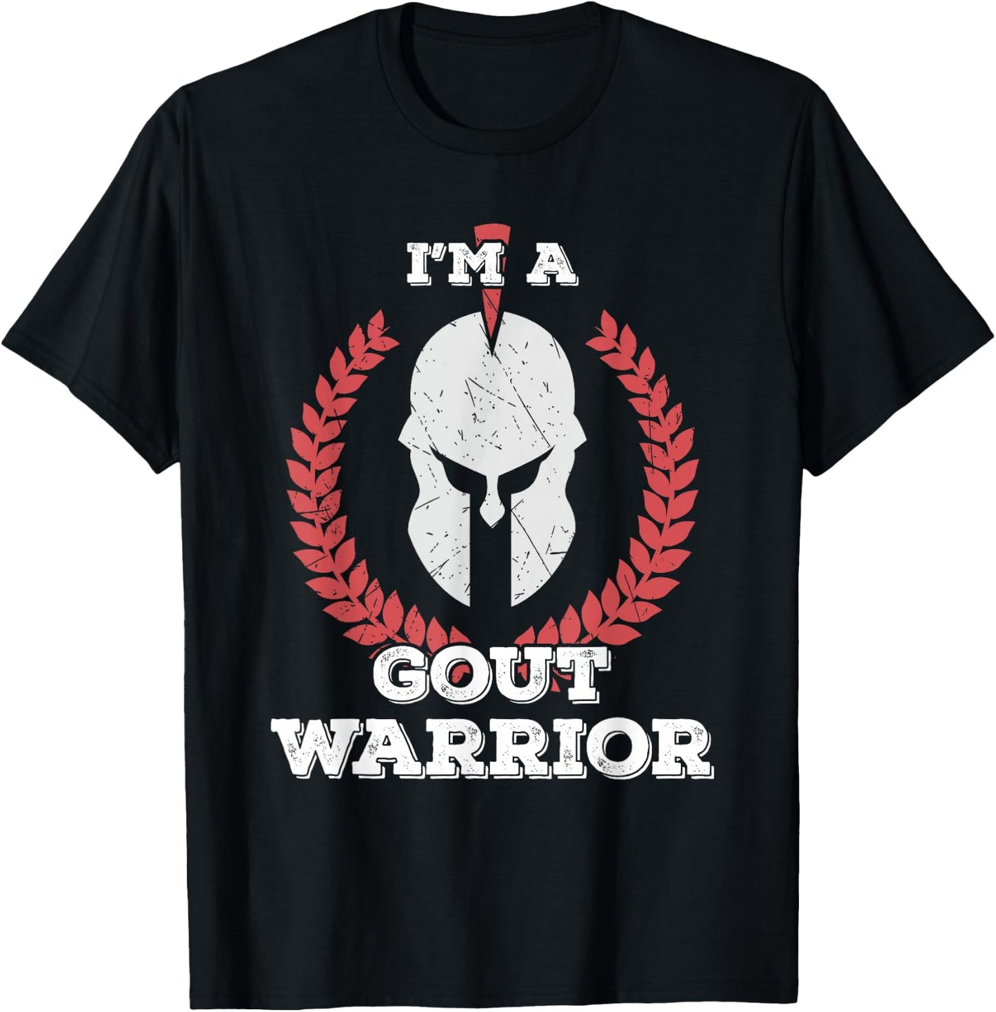 I'm a Gout Warrior Gout Awareness T-Shirt - T-Shirt | Black