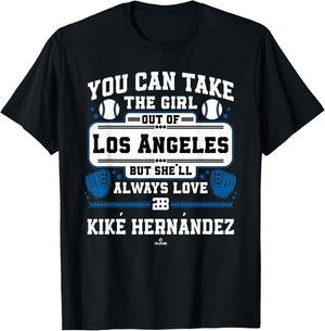 She'll Always Love Kiké Hernández Los Angeles Baseball MLBPA T-Shirt - T-Shirt | Black
