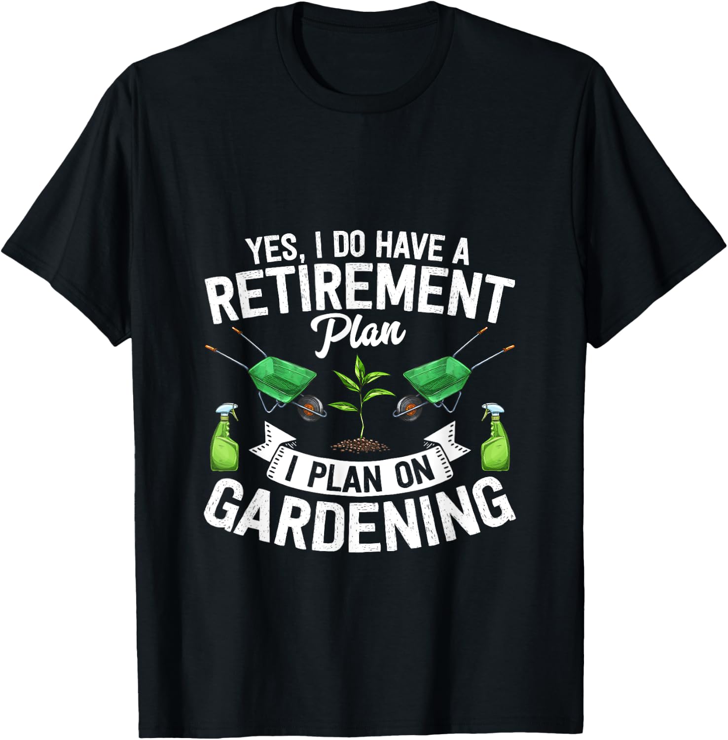 Gardening Gardener retirement gift shirt T-Shirt - T-Shirt | Black