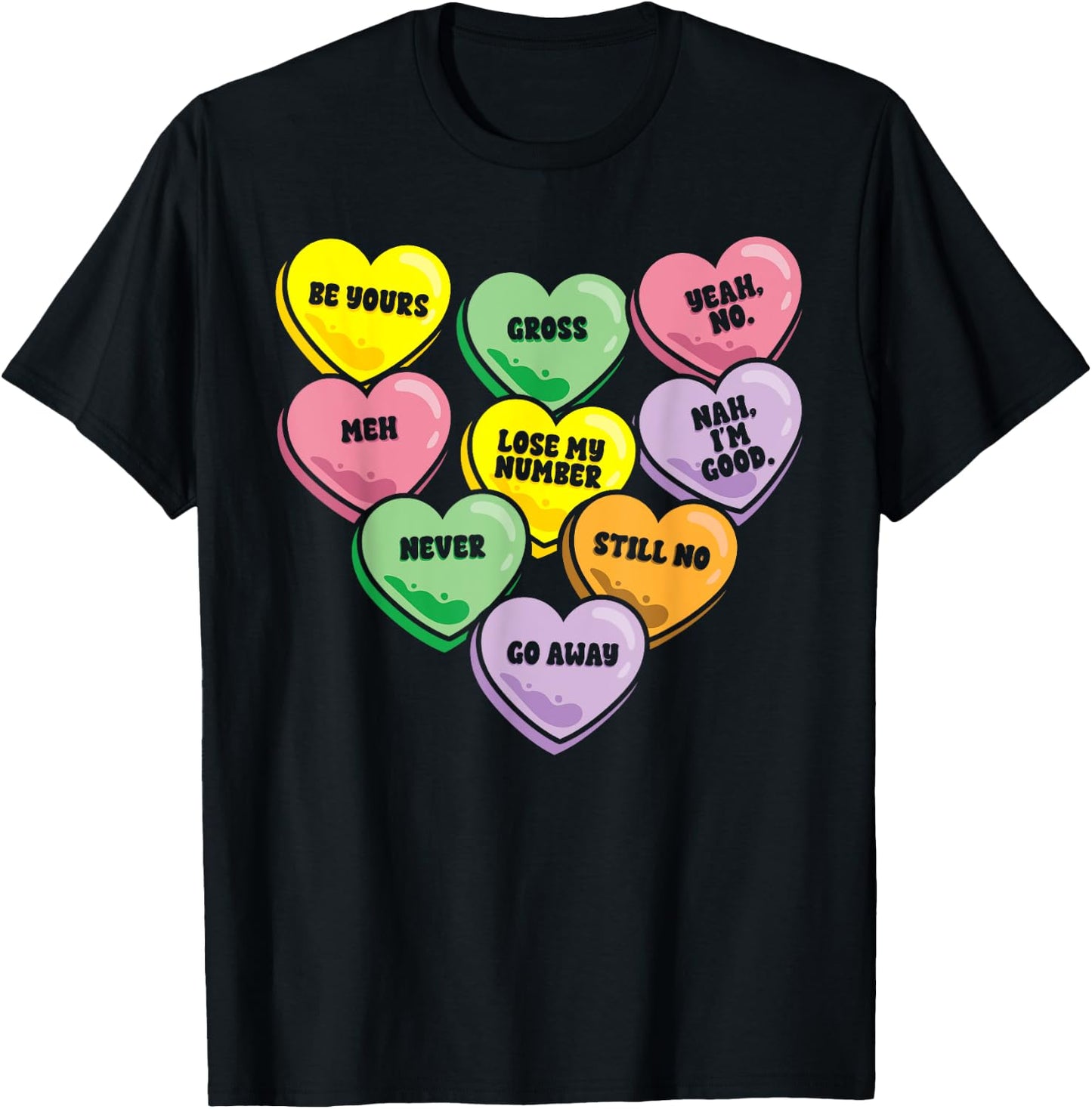 Funny Sweets Heart Anti Valentine's Day Sarcastic T-Shirt - T-Shirt | Black