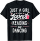 Just A Girl Who Loves Reading And Dancing Gift Women T-Shirt - T-Shirt | Black