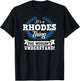 It's A Rhodes Thing You Wouldn't Understand Name Shirt T-Shirt - T-Shirt | Black
