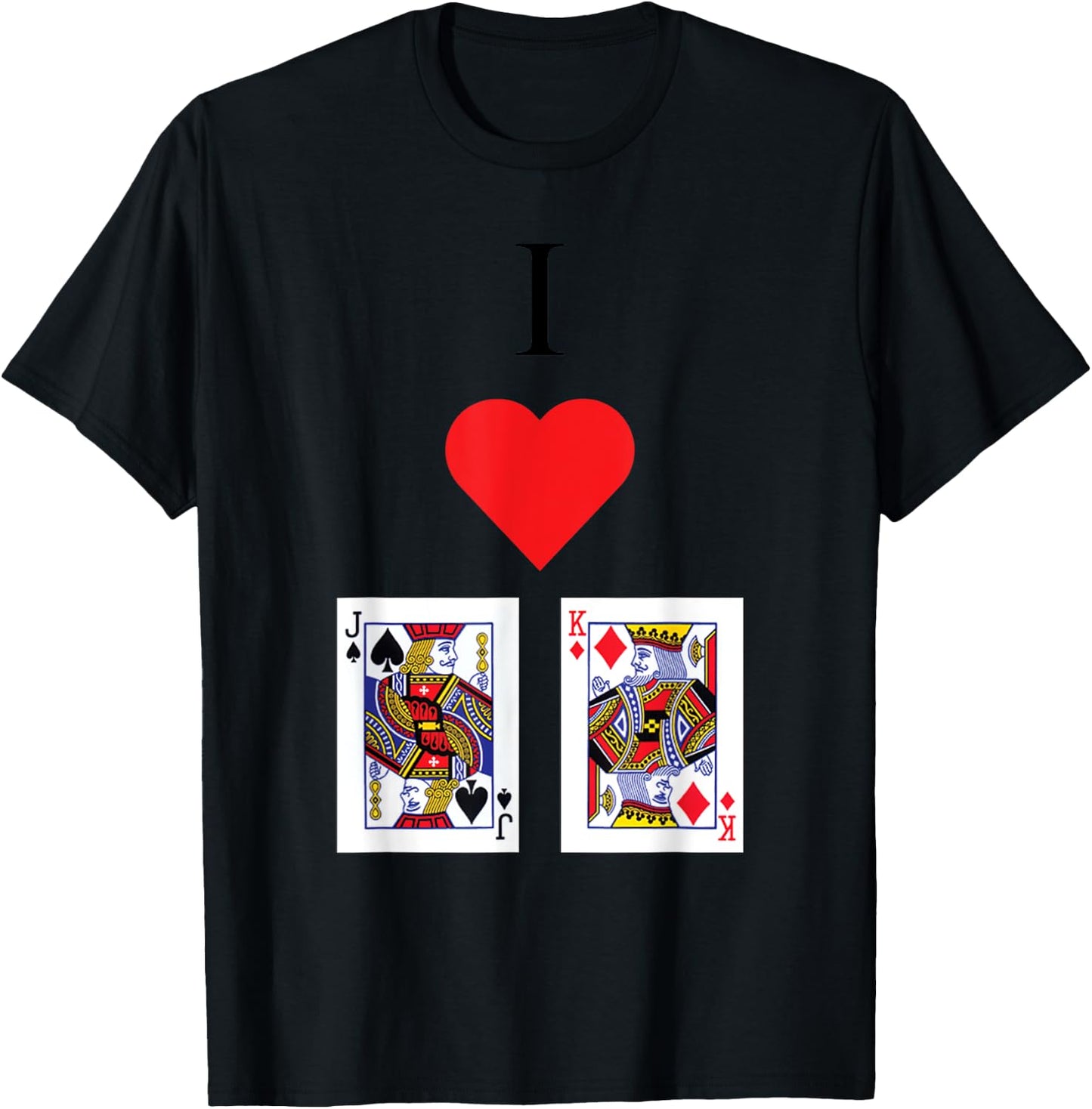 I Love Jack King Off Funny Poker Joke for Card Lover T-Shirt - T-Shirt | Black
