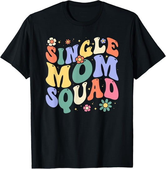 Single Mom Squad Retro Single Mom Life T-Shirt - T-Shirt | Black