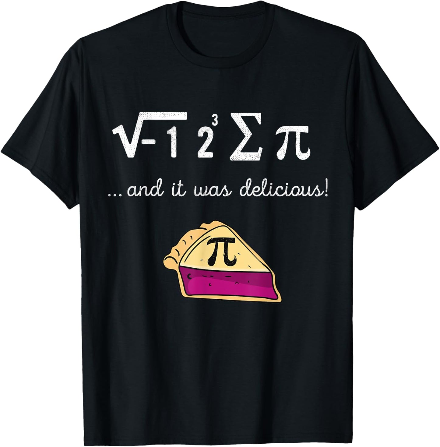 Funny I Ate Sum Pie Math Equation Pi Day Shirt Teachers Gift T-Shirt - T-Shirt | Black