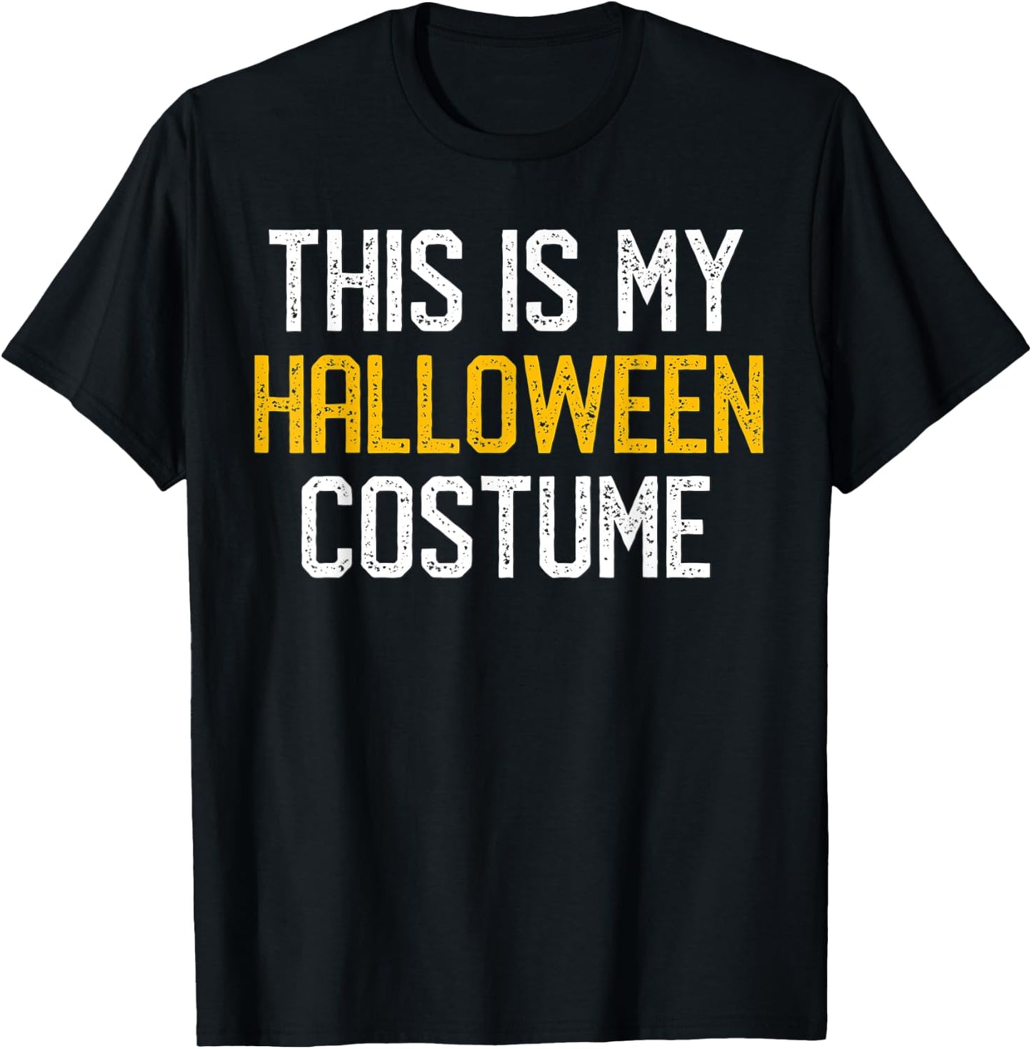 THIS IS MY HALLOWEEN COSTUME T SHIRT Lazy Funny Gift T-Shirt - T-Shirt | Black