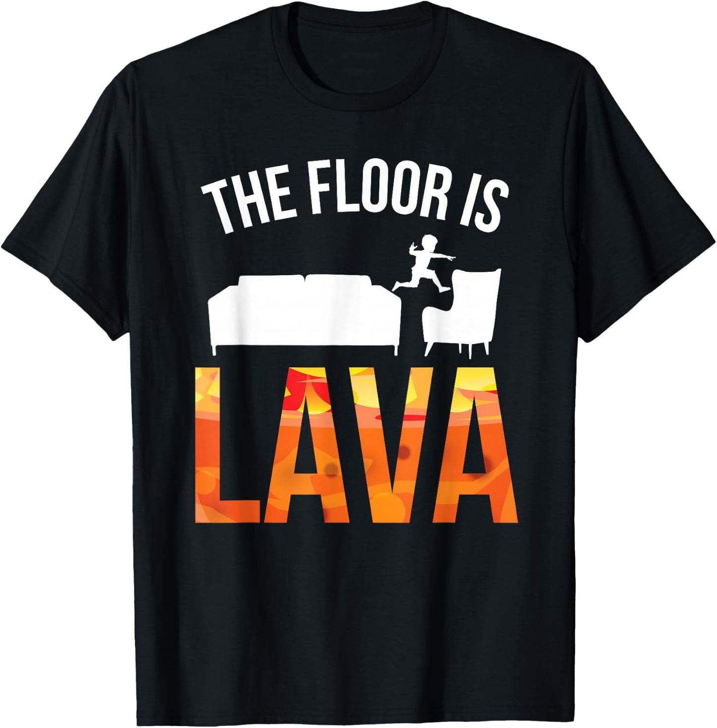 The Floor is Lava Shirt T-Shirt - T-Shirt | Black