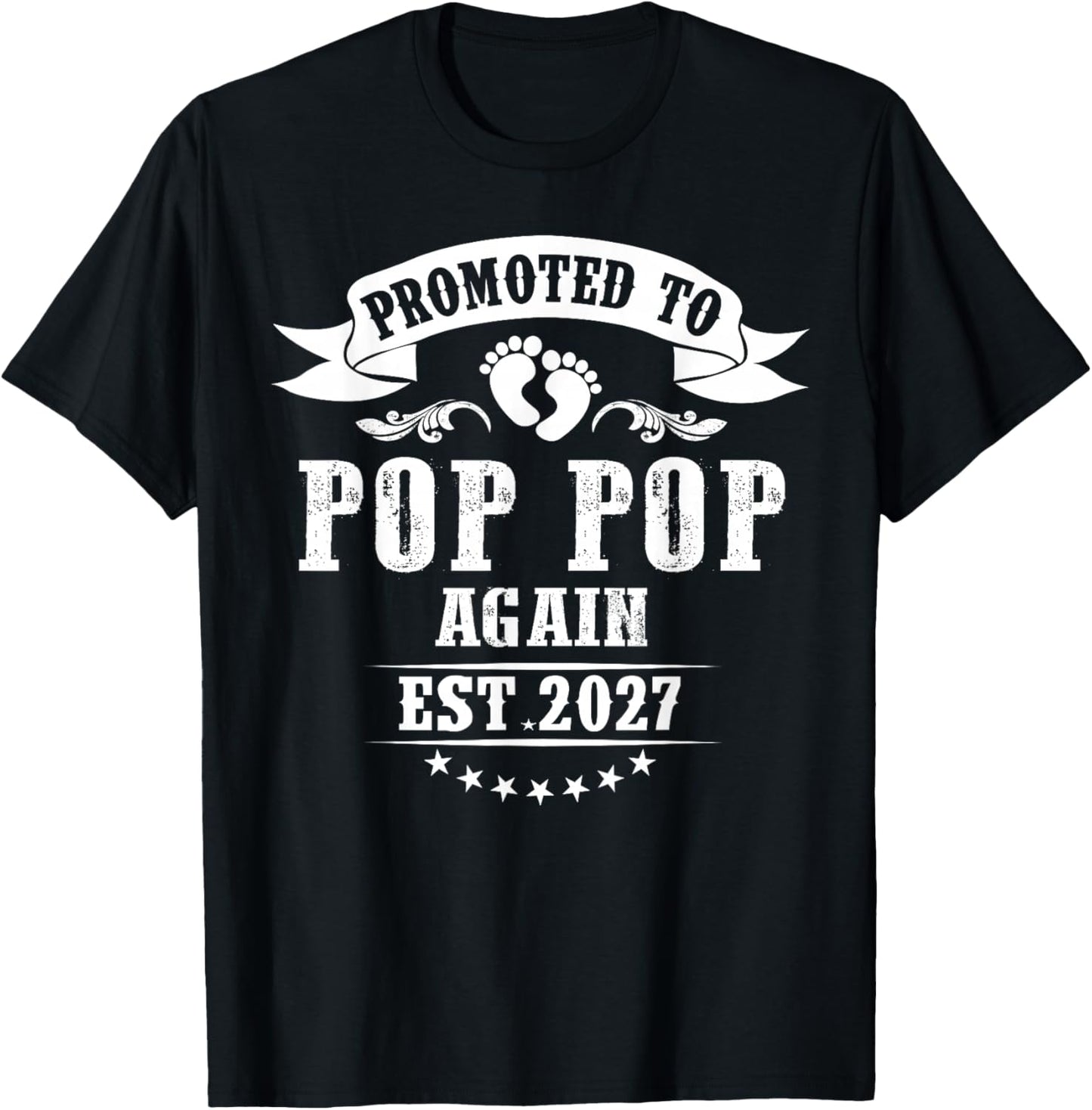Soon to Be Pop pop Again est. 2027 Fathers Day T-Shirt - T-Shirt | Black