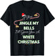 If You Jingle My Bells Shirt Funny White Christmas Pajama T-Shirt - T-Shirt | Black