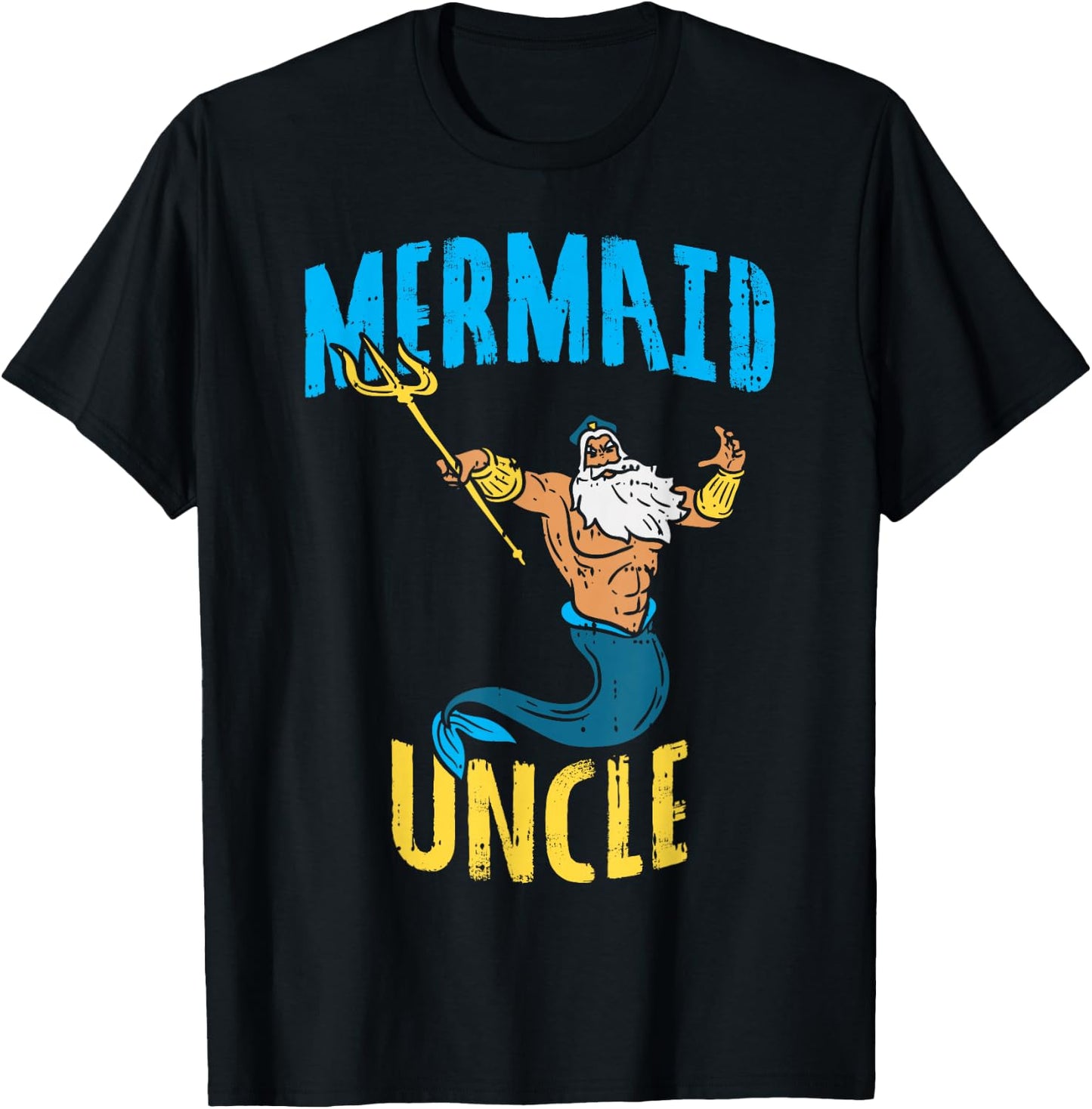 Mermaid Uncle Neptune Security Family Matching Party Gift T-Shirt - T-Shirt | Black