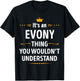Inked Creation - Its an EVONY Thing You Wouldn't Understand T-Shirt - T-Shirt | Black