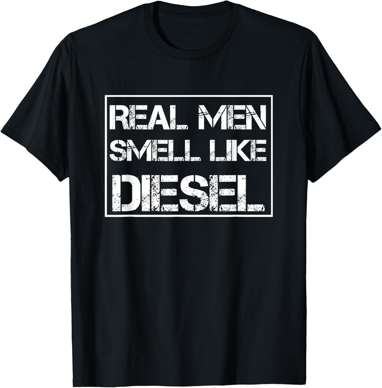 Real Men Smell Like Diesel Mechanic Trucker Farmer T-Shirt - T-Shirt | Black